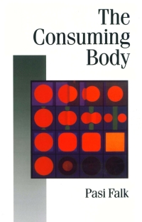 Titelbild: The Consuming Body 1st edition 9780803989740