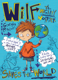 Cover image: Wilf the Mighty Worrier Saves the World 9781848668614