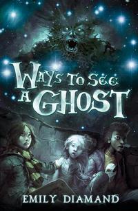 Cover image: Ways To See A Ghost 9781848775541