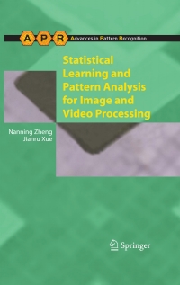 Cover image: Statistical Learning and Pattern Analysis for Image and Video Processing 9781848823112