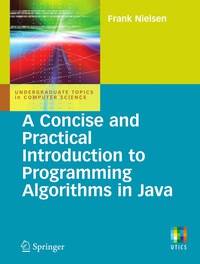 Imagen de portada: A Concise and Practical Introduction to Programming Algorithms in Java 9781848823389