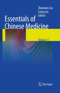 Cover image: Essentials of Chinese Medicine 1st edition 9781848825895