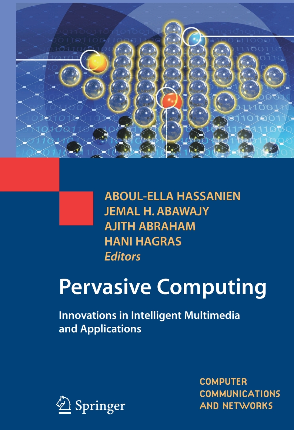 Pervasive Computing Innovations in Intelligent Multimedia and Applications