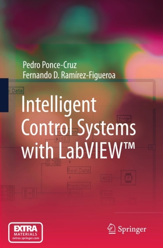 Titelbild: Intelligent Control Systems with LabVIEW™ 9781848826830