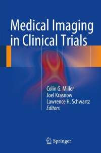 Cover image: Medical Imaging in Clinical Trials 9781848827097