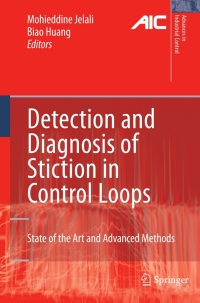 表紙画像: Detection and Diagnosis of Stiction in Control Loops 1st edition 9781848827745