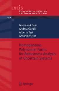 Imagen de portada: Homogeneous Polynomial Forms for Robustness Analysis of Uncertain Systems 9781848827806