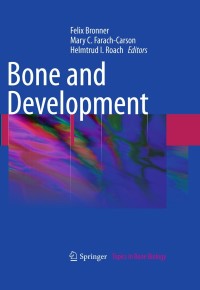 صورة الغلاف: Bone and Development 1st edition 9781848828216