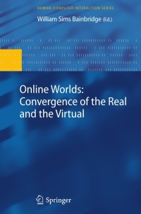 Cover image: Online Worlds: Convergence of the Real and the Virtual 9781848828247
