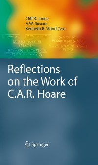Imagen de portada: Reflections on the Work of C.A.R. Hoare 1st edition 9781848829114