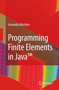 Cover image: Programming Finite Elements in Java™ 9781848829718