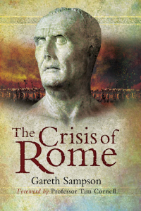 Cover image: The Crisis of Rome 9781526781772