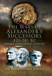 Immagine di copertina: The Wars of Alexander's Successors, 323–281 BC 9781526760746