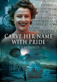 Imagen de portada: Carve Her Name with Pride 9781848849365