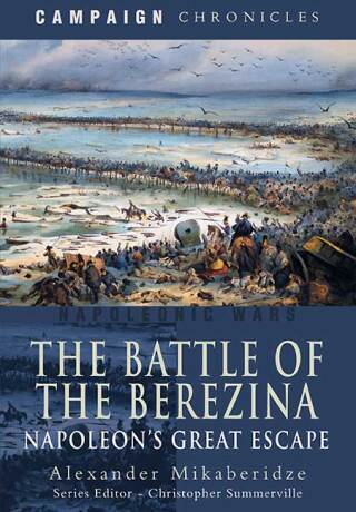 Cover image: The Battle of the Berezina 9781526783714