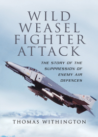 Imagen de portada: Wild Weasel Fighter Attack 9781844156689