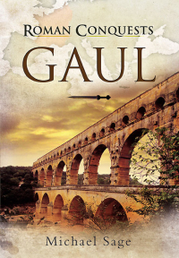 Titelbild: Roman Conquests: Gaul 9781848841444