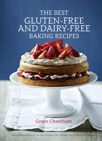 Cover image: The Best Gluten-Free and Dairy-Free Baking Recipes 9781848991996