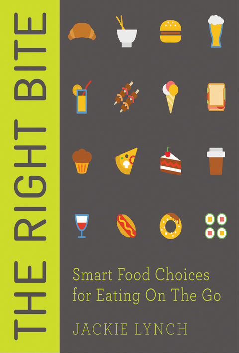 The Right Bite: Smart Food Choices for Eating On The Go - FULL INSTANT DOWNLOAD | PDF DOCX EPUB