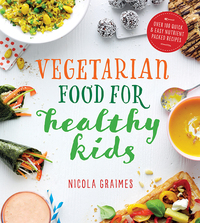 Cover image: Vegetarian Food for Healthy Kids 9781848993068