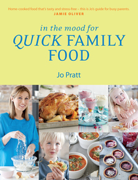 Cover image: In the Mood for Quick Family Food 9781848992948