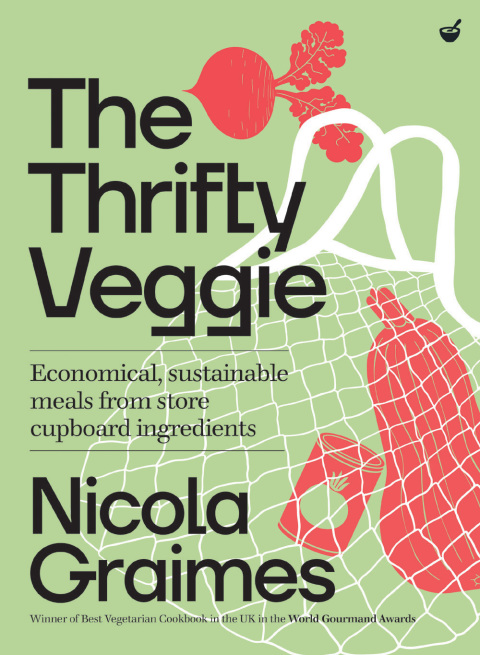 The Thrifty Veggie: Economical, sustainable meals from store-cupboard ingredients - FULL INSTANT DOWNLOAD | PDF DOCX EPUB