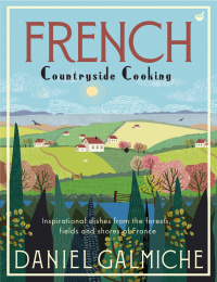 Cover image: French Countryside Cooking 9781848993907
