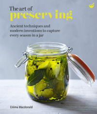 Cover image: The Art of Preserving 9781848993983