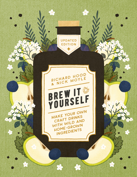Brew It Yourself: Make Your Own Craft Drinks with Wild and Home-Grown Ingredients - FULL INSTANT DOWNLOAD | PDF DOCX EPUB