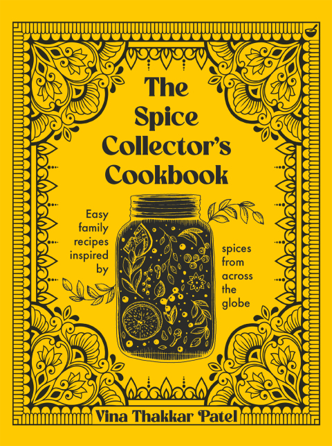 The Spice Collector's Cookbook: Easy family recipes inspired by spices from across the globe - FULL INSTANT DOWNLOAD | PDF DOCX EPUB