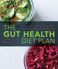 Cover image: The Gut Health Diet Plan 9781848997332