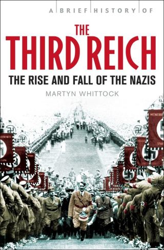 Cover image: A Brief History of The Third Reich 9781849012997