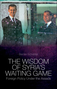 Cover image: The Wisdom of Syria's Waiting Game 9781849042864