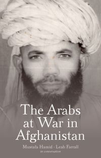 Omslagafbeelding: The Arabs at War in Afghanistan 9781849044202