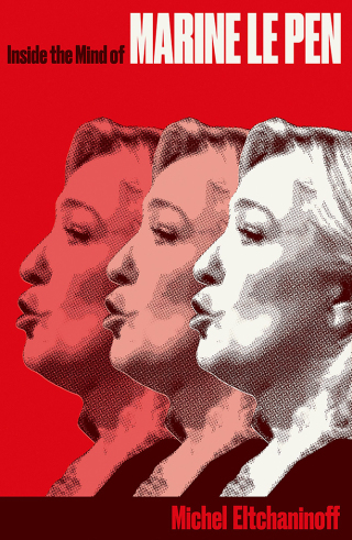 Imagen de portada: Inside the Mind of Marine Le Pen 9781849049344