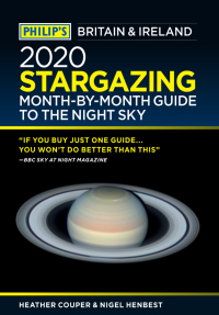 Cover image: Philip's 2020 Stargazing Month-by-Month Guide to the Night Sky Britain & Ireland 9781849075374