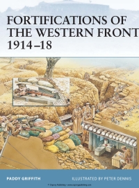 Cover image: Fortifications of the Western Front 1914–18 1st edition 9781841767604