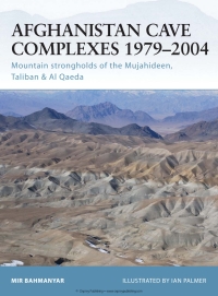 Immagine di copertina: Afghanistan Cave Complexes 1979–2004 1st edition 9781841767765