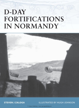 Cover image: D-Day Fortifications in Normandy 1st edition 9781841768762