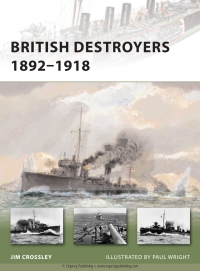 Cover image: British Destroyers 1892–1918 1st edition 9781846035142
