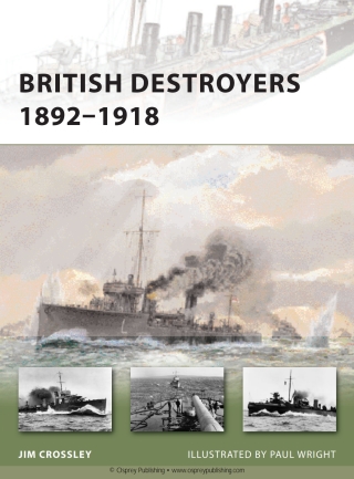 Titelbild: British Destroyers 1892–1918 1st edition 9781846035142