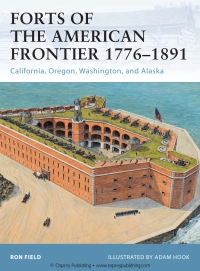 Cover image: Forts of the American Frontier 1776–1891 1st edition 9781849083157