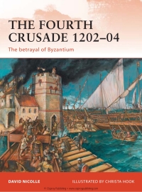 Cover image: The Fourth Crusade 1202–04 1st edition 9781849083195