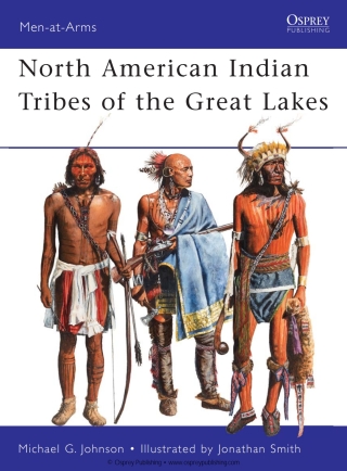Cover image: North American Indian Tribes of the Great Lakes 1st edition 9781849084598