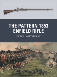 Cover image: The Pattern 1853 Enfield Rifle 1st edition 9781849084857