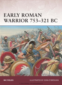 Imagen de portada: Early Roman Warrior 753–321 BC 1st edition 9781849084994