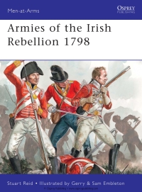 Cover image: Armies of the Irish Rebellion 1798 1st edition 9781849085076