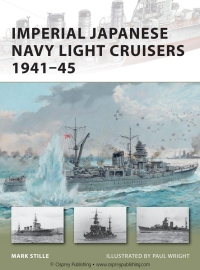 Cover image: Imperial Japanese Navy Light Cruisers 1941–45 1st edition 9781849085625