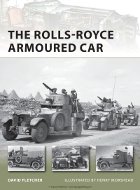 صورة الغلاف: The Rolls-Royce Armoured Car 1st edition 9781849085809