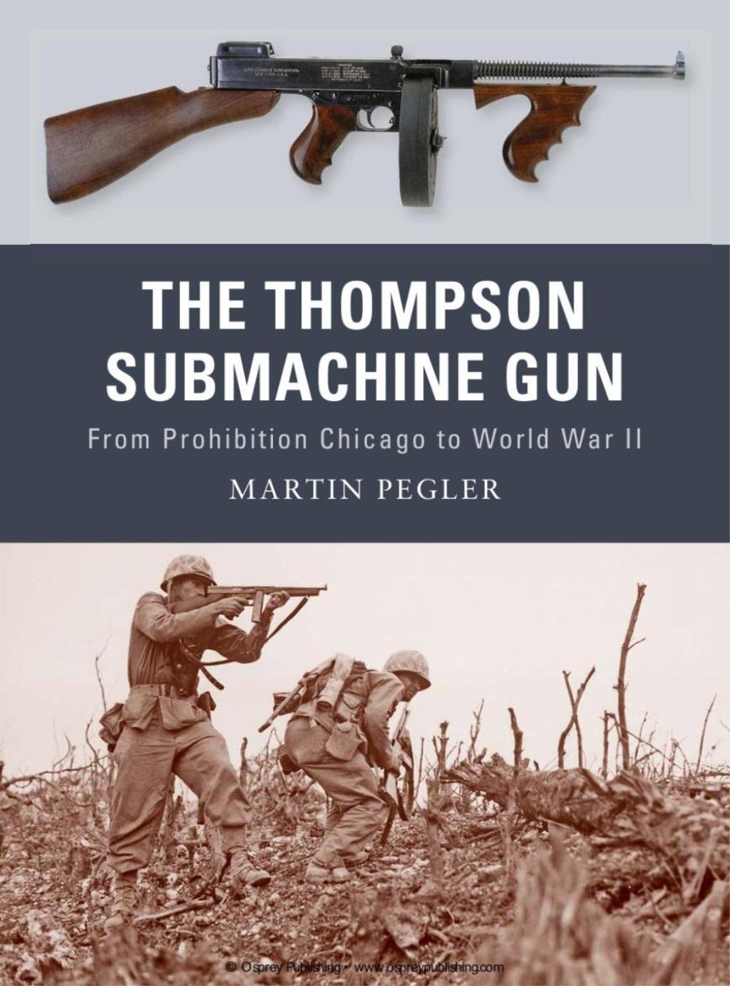 The Thompson Submachine Gun - 1st Edition (eBook)